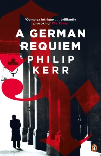 A German Requiem - Philip Kerr