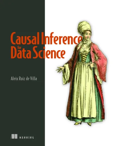 Causal Inference for Data Science - Aleix de Villa