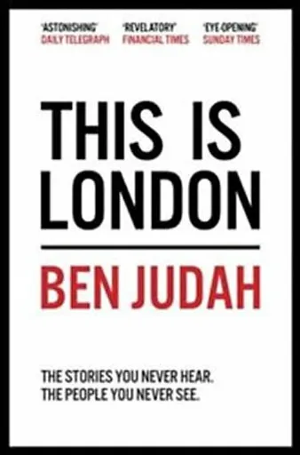 This is London - Ben Judah