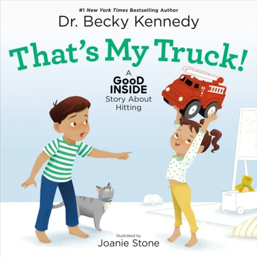 That's My Truck! - Dr. Becky Kennedy