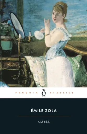 Nana - Émile Zola