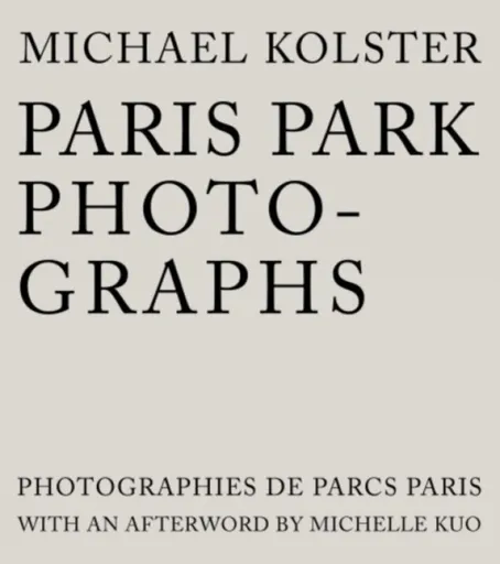 Paris Park Photographs - Michael Kolster