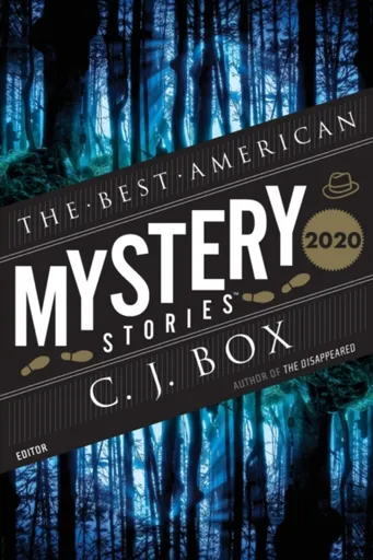 Best American Mystery Stories 2020 - Otto Penzler, C. J. Box