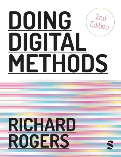 Doing Digital Methods - Rogers Richard