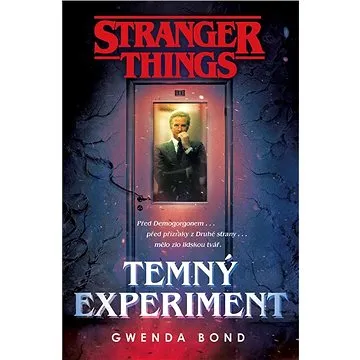 Stranger Things: Temný experiment (978-80-758-5789-7)