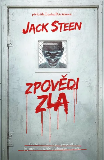 Zpovědi zla - Jack Steen