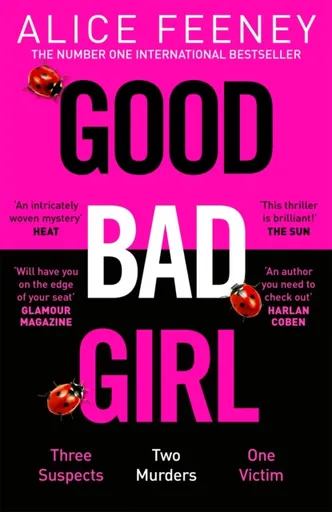 Good Bad Girl - Alice Feeneyová
