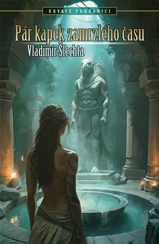 Pár kapek zamrzlého času - Vladimír Šlechta