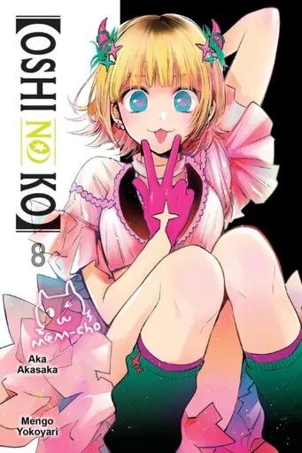 [Oshi No Ko], Vol. 8 - Aka Akasaka, Abigail Blackman, Taylor Engel, Mengo Yokoyari
