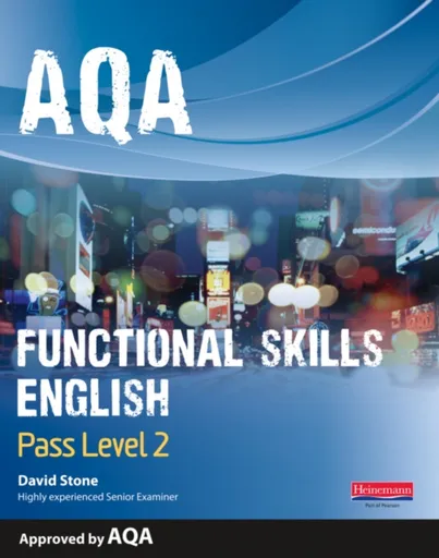 AQA Functional English Student Book: Pass Level 2 - David Stone