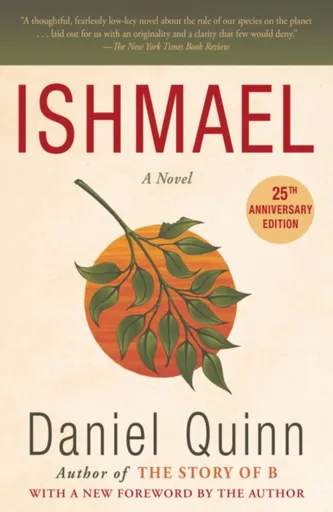 Ishmael - Daniel Quinn