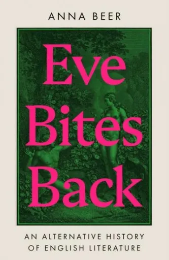 Eve Bites Back - Anna Beer