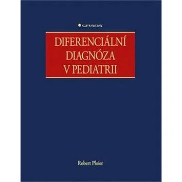 Diferenciální diagnóza v pediatrii (978-80-247-5007-1)