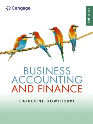 Business Accounting & Finance - Catherine  Gowthorpe
