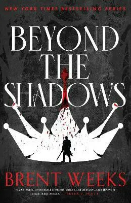 Beyond The Shadows - Brent Weeks