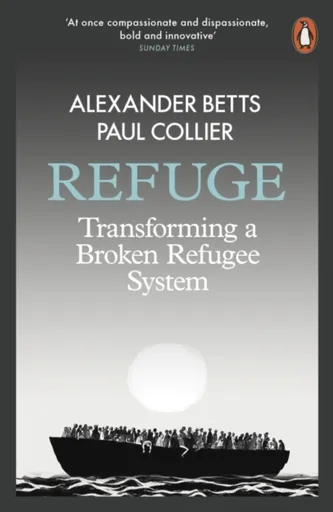 Refuge - Paul Collier, Alexander Betts