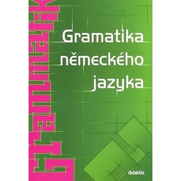 Gramatika německého jazyka (80-7358-098-8)