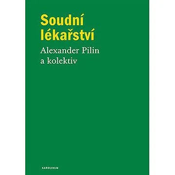 Soudní lékařství (9788024650333)