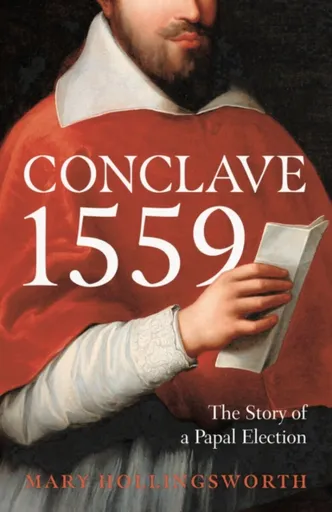 Conclave 1559 - Mary Hollingsworthová