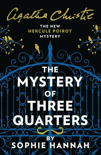 Mystery of Three Quarters - Sophie Hannahová