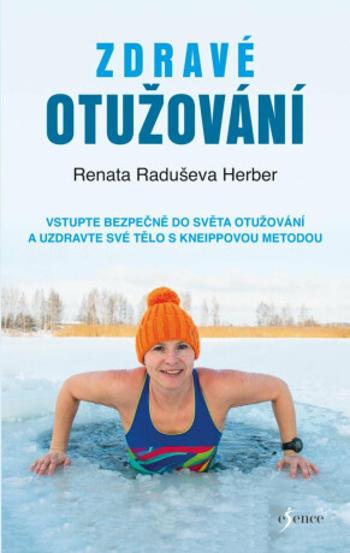 Zdravé otužování - Renata Raduševa Herber