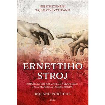 Ernettiho stroj: Nejstřeženější tajemství Vatikánu (978-80-7565-888-3)