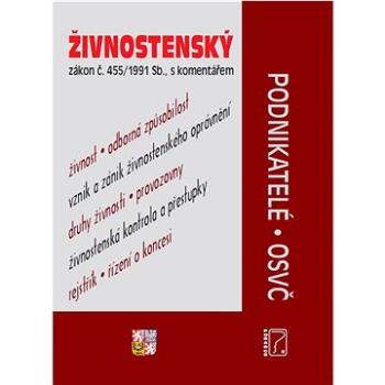 Živnostenský zákon s komentářem (978-80-7365-472-6)