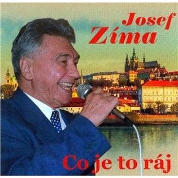 Zíma Josef: Co je to ráj - CD (NS0251-2)