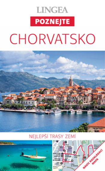 Chorvatsko - Poznejte, 2. vydání - kolektiv autorů - e-kniha