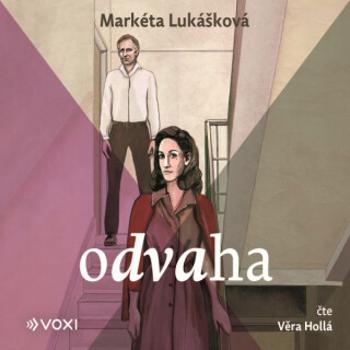 Odvaha - Markéta Lukášková - audiokniha