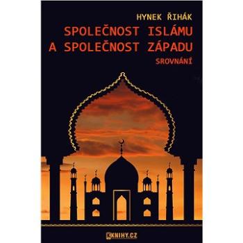 Společnost islámu a společnost Západu - srovnání (999-00-020-5288-0)