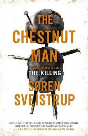 The Chestnut Man - Soren Sveistrup