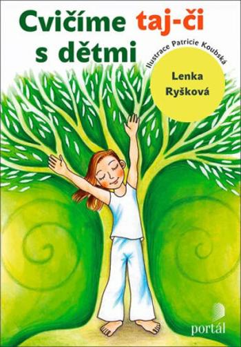 Cvičíme taj-či s dětmi - Lenka Ryšková