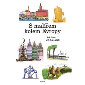 S malířem kolem Evropy (978-80-000-5431-5)