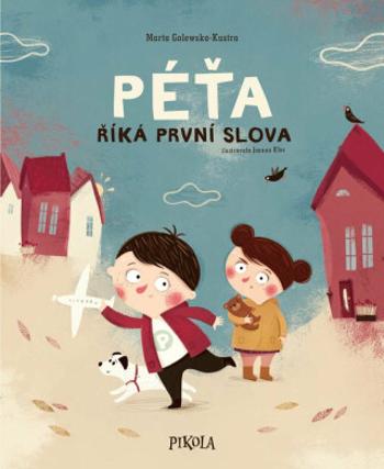 Péťa 2: Péťa říká první slova - Marta Galewska-Kustra, Joanna Kłos