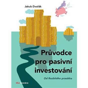 Průvodce pro pasivní investování (978-80-265-1104-5)