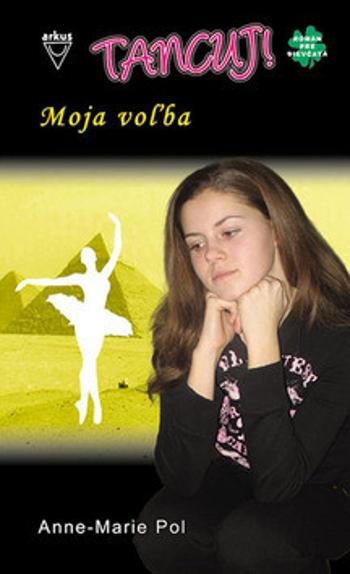 Moja voľba - Anne-Marie Pol