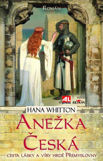 Anežka Česká - Hana Whitton