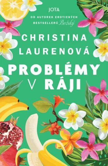 Problémy v ráji - Christina Laurenová