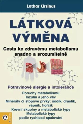 Látková výměna - Cesta ke zdravému metabolismu snadno a srozumitelně - Lothar Ursinus