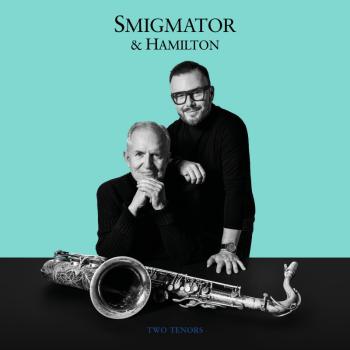 Jan Smigmator & Mitch Winehouse, Smigmator Hamilton Two Tenors CD, CD