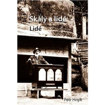 Skály a lidé: Lidé (978-80-7465-522-7)