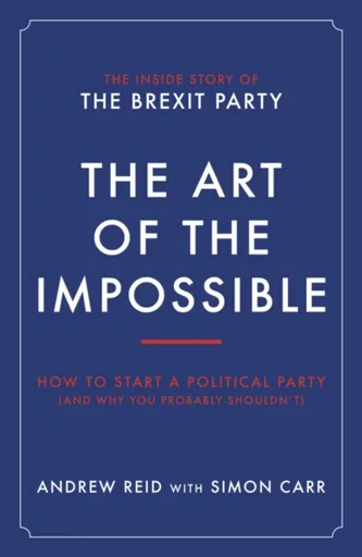 The Art of the Impossible - Andrew Reid, Simon Carr