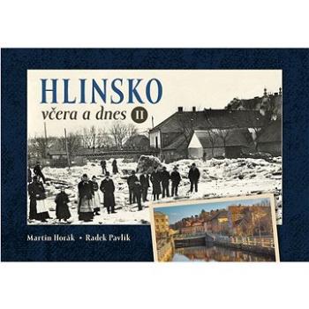 Hlinsko včera a dnes II. (978-80-88041-90-0)