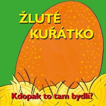 Žluté kuřátko - Richard Powell, Karen Jones