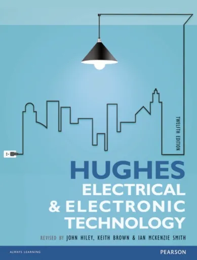 Hughes Electrical and Electronic Technology - Hughes Edward, Keith Brown, John Hiley, Ian McKenzie-Smith