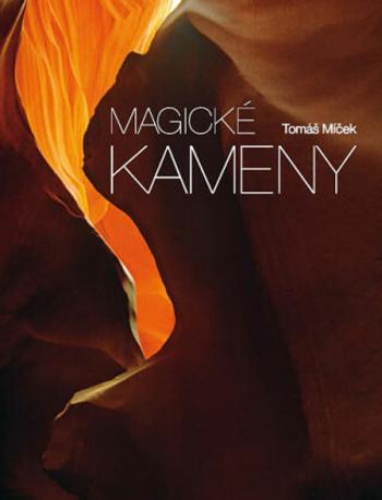 Magické kameny - Tomáš Míček