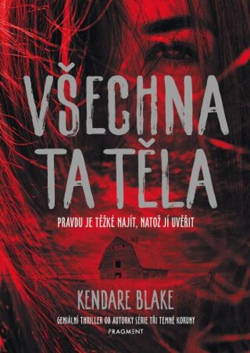 Všechna ta těla - Kendare Blake - e-kniha