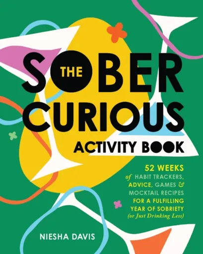 The Sober Curious Activity Book - Niesha Davis