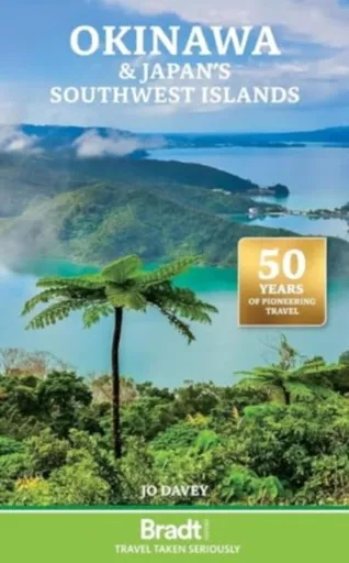Okinawa & Japan's Southern Islands - Jo Davey